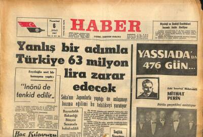 Haber Gazetesi 6 Şubat 1967 - SEKA Yanlış Bir Adımla Türkiye 63 Bin Lira Zarar Edecek GZ113359 - 1