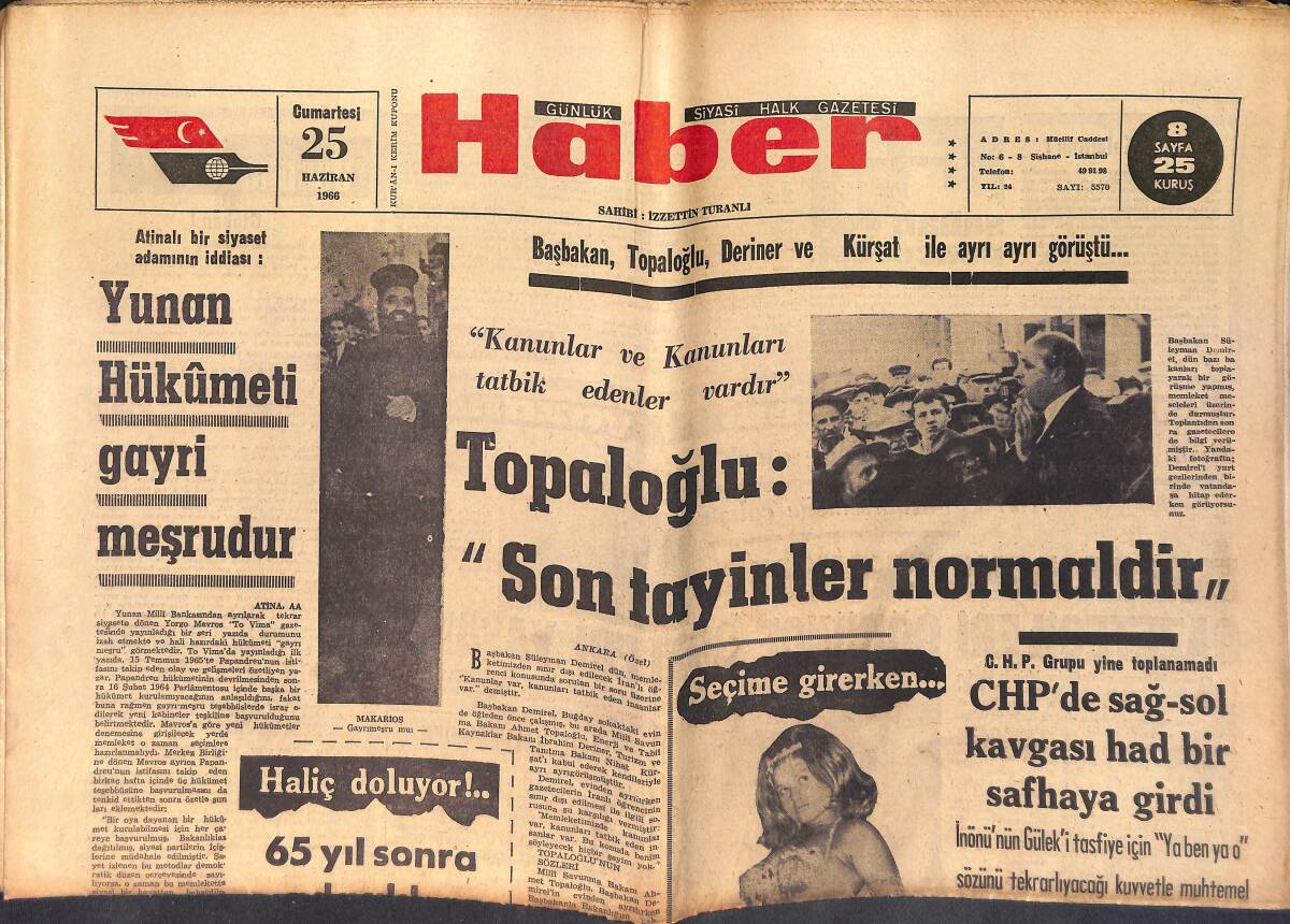 Haber Günlük Siyasi Halk Gazetesi 25 Haziran 1966 - Haliç Doluyor !.. - Topaloğlu : '' Son Tayinler Normaldir '' GZ158690 - 1