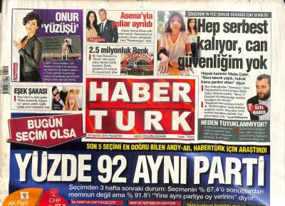 Haber Türk Gazetesi 29 Haziran 2015 - Son 5 Seçimi En Doğru Bilen Andy-Ar , Habertürk İçin Araştırdı GZ109211 - 1