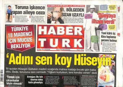 Haber Türk Gazetesi 30 Ekim 2014 - Türkiye 18 Madenci İçin Mucize Bekliyor GZ109042 - 1