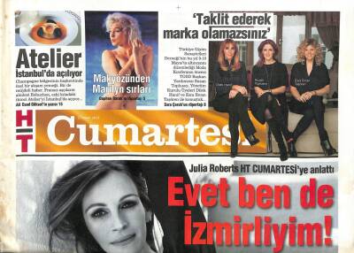 Haber Türk Gazetesi Cumartesi Eki 27 Nisan 2013 - Julia Roberts HT Cumartesiye Anlattı Evet Ben de İzmirliyim GZ105271 - 1