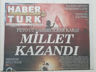 Haber Türk Gazetesi Demokrasi Eki 24 Temmuz 2016 - Fetö cü Darbecilere Karşı Millet Kazandı - Doğum Günü Hediyesi GZ52906 - 1