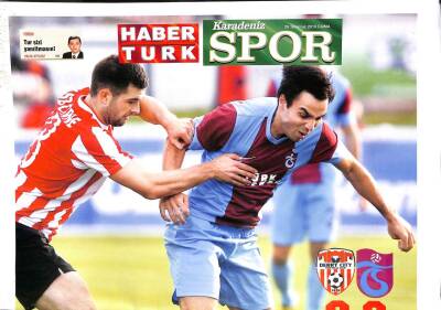 Haber Türk Gazetesi Karadeniz Spor Eki 26 Temmuz 2013 - Kalouda Problem Bonservis Ücreti GZ109651 - 1