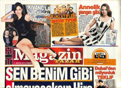 Haber Türk Gazetesi Magazin Eki 11 Mayıs 2014 - Burak Özçivite Dubaiden Milyonluk Teklif GZ107431 - 1