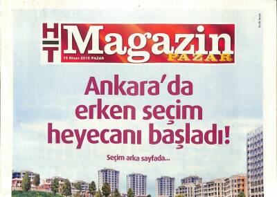 Haber Türk Gazetesi Magazin Eki 19 Nisan 2015 - Kremlinden Kuğu Geliyor - Halit Ergençin Şili Tarifesi GZ124793 - 1