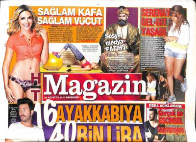 Haber Türk Gazetesi Magazin Eki 29 Ağustos 2013 - 16 Ayakkabıya 40 Bin Lira, Serenay Gel Git Yaşadı GZ107002 - 1