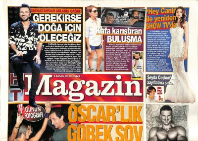 Haber Türk Gazetesi Magazin Eki 6 Eylül 2013 - Tarkandan Anlamlı Çağrı Gerekirse Doğa İçin Öleceğiz GZ116573 - 1