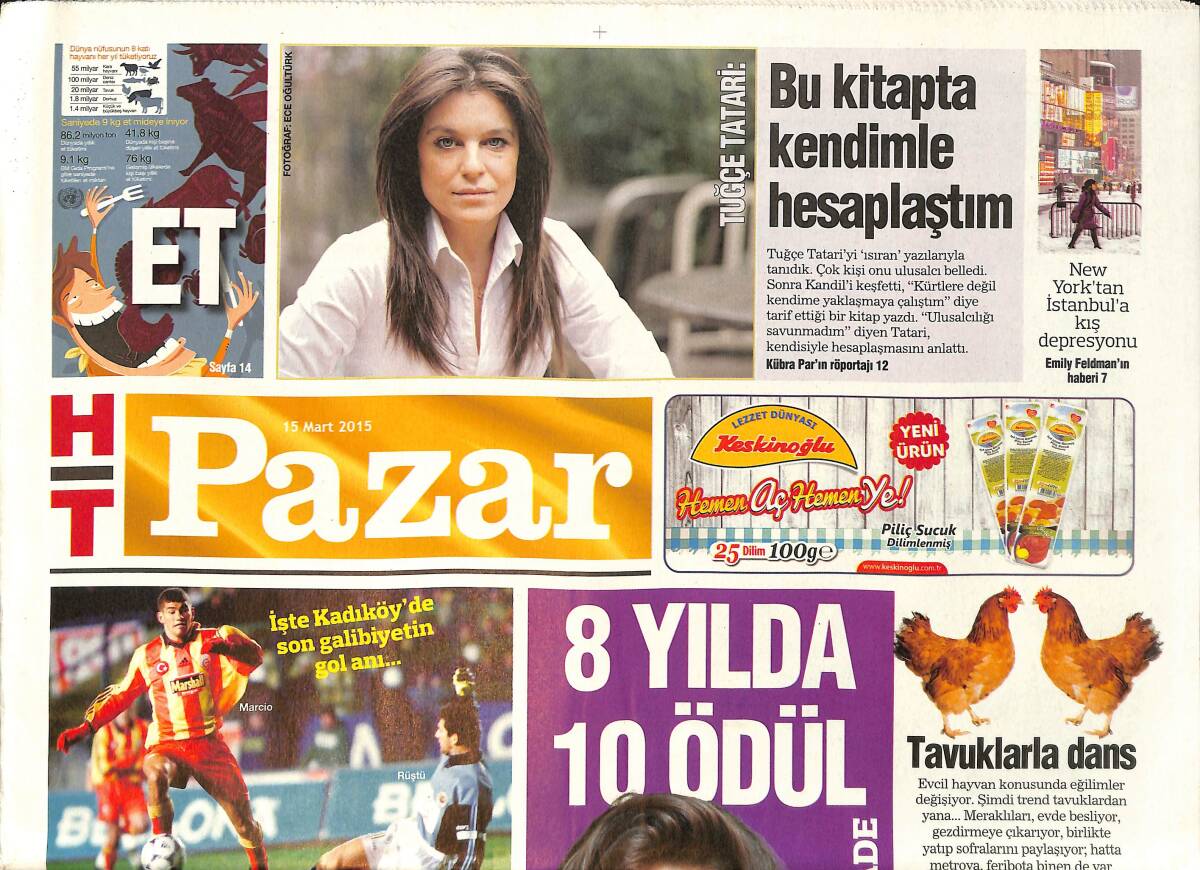 Haber Türk Gazetesi Pazar 15 Mart 2015 - İşte Kadıköy'de Son Galibiyetin Gol Anı 