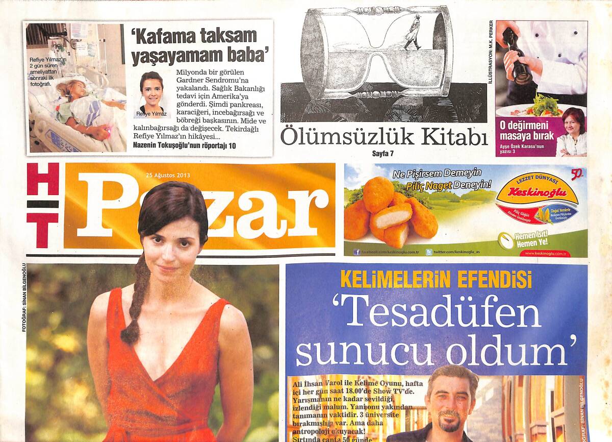 Haber Türk Gazetesi Pazar Eki 25 Ağustos 2013 - Selma Ergeç ' Bize Silah Çektiler ' - Ali İhsan Varol ' Tesadüfen Sunucu Oldum ' GZ134924 - 1