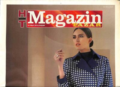 Haber Türk Gazetesi Pazar Magazin Eki 30 Mart 2014 - Oya Aydoğan Şimdiki Yıldızları Kıskanıyorum GZ98766 - 1