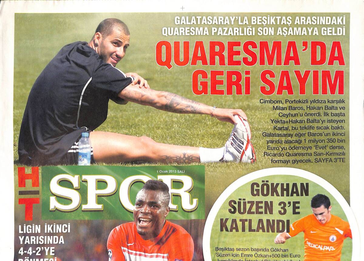 Haber Türk Gazetesi Spor Eki 1 Ocak 2013 - Quaresma'da Geri Sayım - 2013'ün İlk Bombası Emenike GZ134859 - 1
