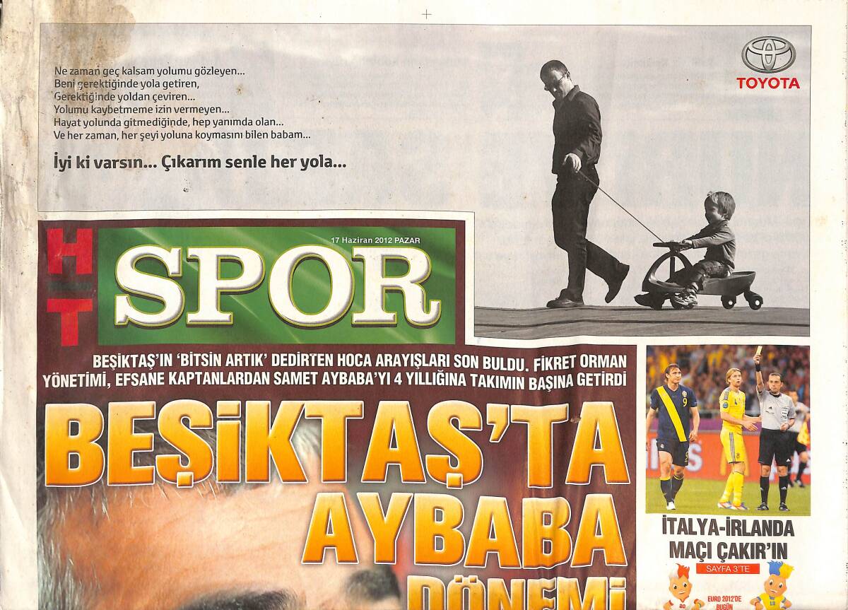 Haber Türk Gazetesi Spor Eki 17 Haziran 2012 - Beşiktaş'ta Aybaba Dönemi - Moledo Sürprizi GZ134879 - 1