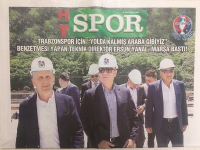 Haber Türk Gazetesi Spor Eki 27 Mayıs 2016 - Trabzonspor Teknik Direktörü Ersun Yanal Marşa Bastı Direksiyonda Ben Varım GZ27759 - 1