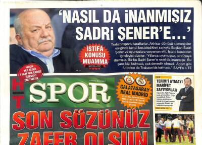 Haber Türk Gazetesi Spor Eki 9 Nisan 2013 - Nasılda İnanmışız Sadri Şenere GZ107753 - 1