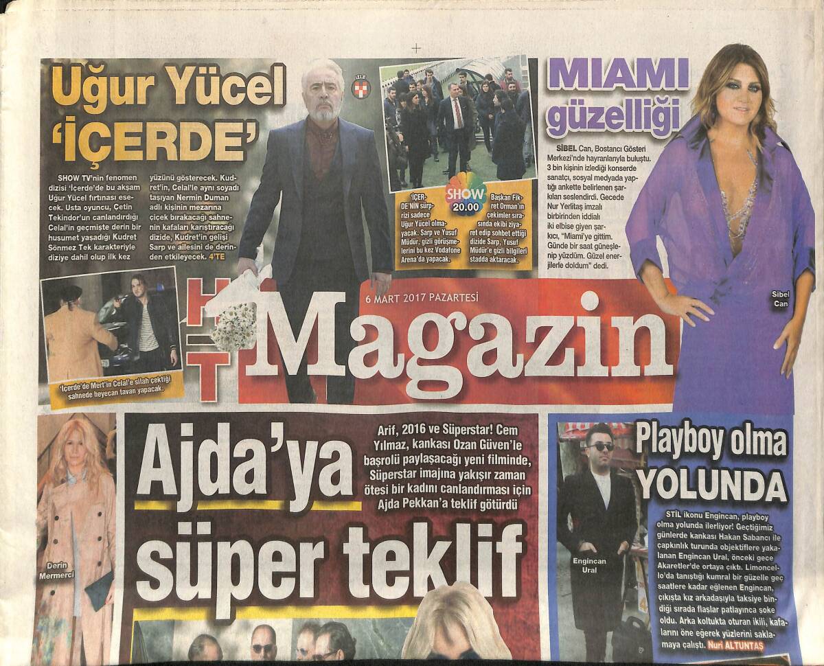 Haber Türk Magazin Gazetesi 6 Mart 2017 - Sibel Can, Miami Güzelliği - Ajda Pekkan'a Süper Teklif - Gökhan Töre Ve Esra Bilgiç Yemekte Görüntülendi GZ154341 - 1
