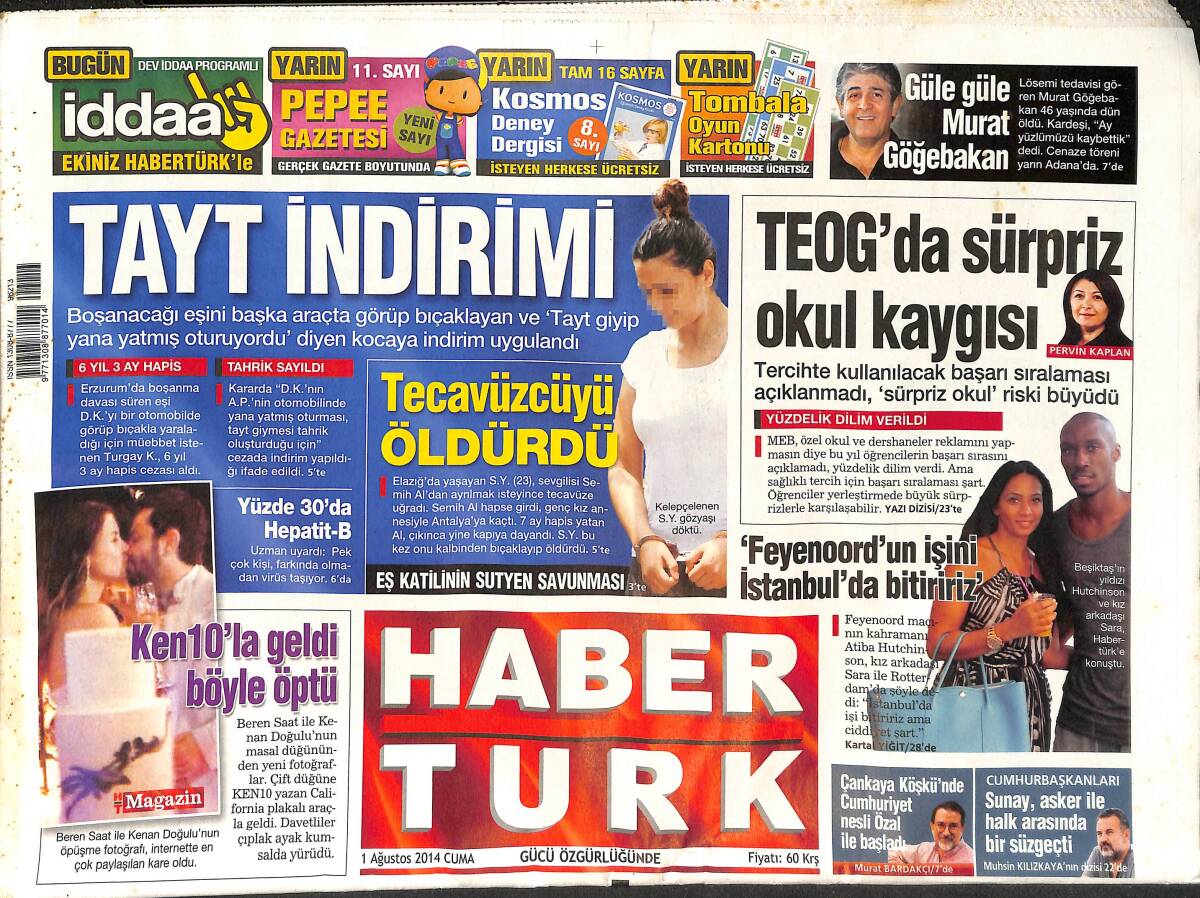 Habertürk Gazetesi 1 Ağustos 2014 - Güle Güle Murat Göğebakan! - Beren Saat Kenan Doğulu Düğünü! GZ136828 - 1