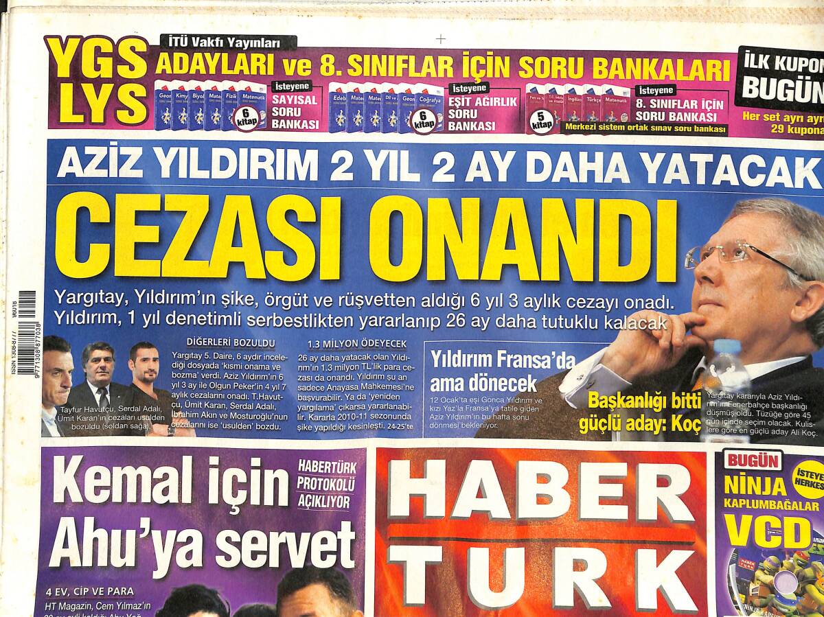 Habertürk Gazetesi 18 Ocak 2014 - Aziz Yıldırım 2 Yıl 2 Ay Daha Yatacak - Tüpraş'a 412 Milyon Liralık Dev Ceza Geldi GZ137010 - 1
