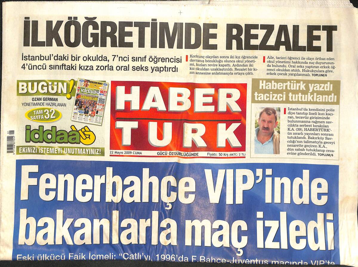 Habertürk Gazetesi 22 Mayıs 2009 - Fenerbahçe VIP'INDE Bakanlarla Maç İzledi - Britney Spears Eski Formunu Buldu! GZ136826 - 1