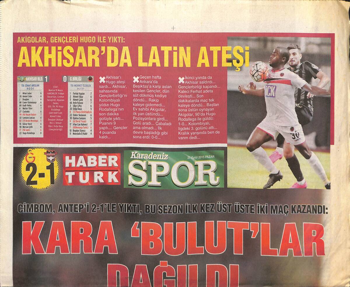 Habertürk Gazetesi 27 Eylül 2015 - Cimbom, Antep'i 2-1'le Yıktı - Akhisar'da Latin Ateşi - Messi Depremi GZ135680 - 1
