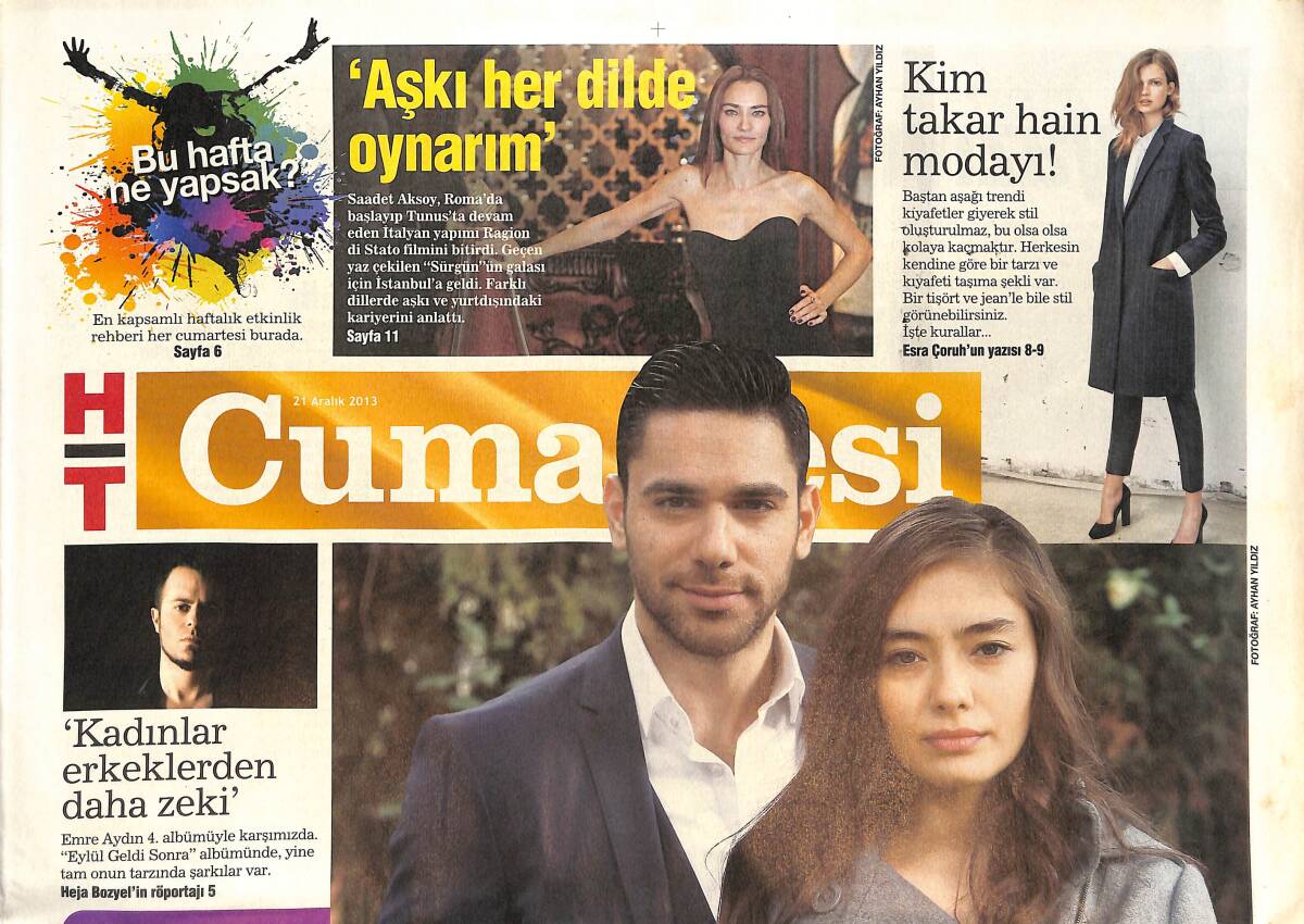 Habertürk Gazetesi Cumartesi Eki 21 Aralık 2013 - Emre Aydın 'Kadınlar Erkeklerden Daha Zeki' - Neslihan Atagül Kadir Doğulu'dan Fatih Harbiye Tarifi GZ136481 - 1
