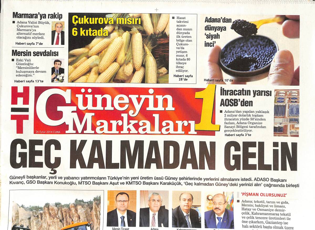 Habertürk Gazetesi Güneyin Markaları 1 Eki 26 Eylül 2014 - Adana'dan Dünya'ya Siyah İnci - GAİB Türkiye'nin Lokomotifi Oldu GZ136337 - 1