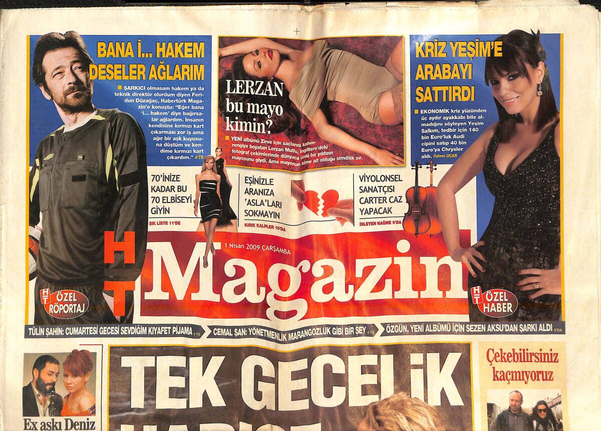 Habertürk Gazetesi Magazin Eki 1 Nisan 2009 - Tek Gecelik Hadise - Kriz Yeşim Salkım'a Arabayı Sattırdı GZ138520 - 1