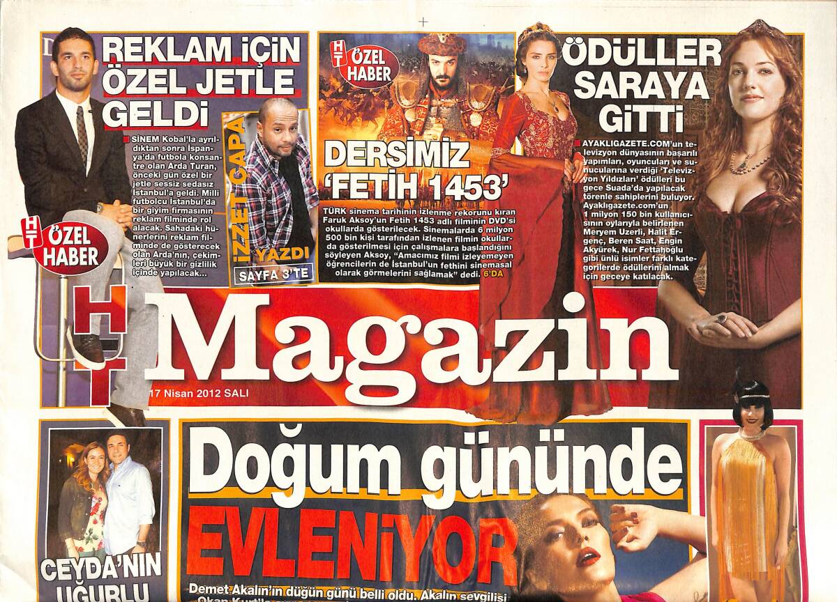 Habertürk Gazetesi Magazin Eki 17 Nisan 2012 - Arda Turan Reklam İçin Özel Jetle Geldi - Şarapova Hülya Avşar GZ138515 - 1