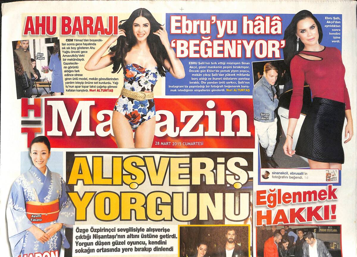 Habertürk Gazetesi Magazin Eki 28 Mart 2015 - Sinan Akçıl Ebru Şallı'yı Hala Beğenmiyor - Seda Sayan'a SİT Davası GZ138398 - 1