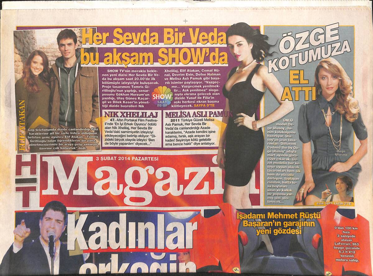 Habertürk Gazetesi Magazin Eki 3 Şubat 2014 - Özcan Deniz: Kadınlar Erkeğin Ahlaksızını Sever - Sibel Can: Ata Gibi Efendi Birine Yakışmadı GZ153860 - 1