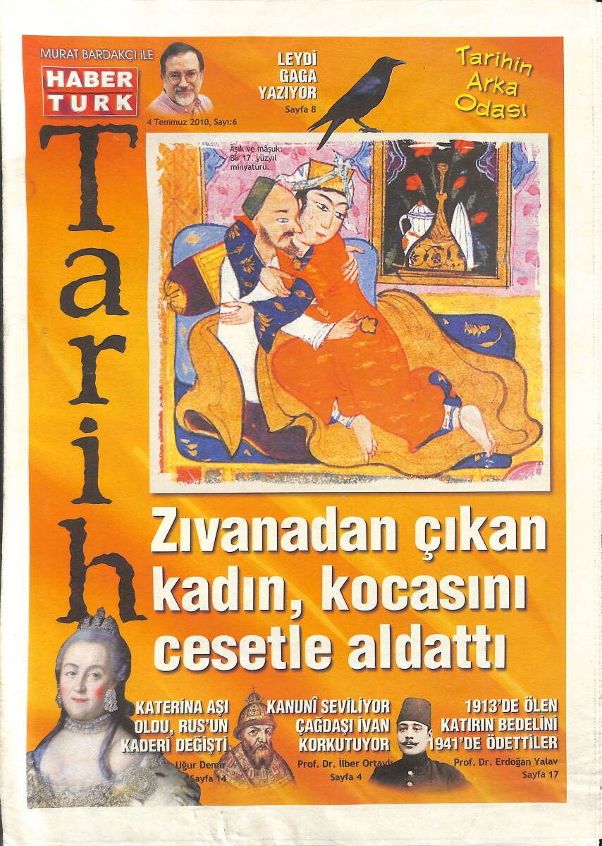 Habertürk Gazetesi Tarih Eki 4 Temmuz 2010 - Milyonların Canını Alan Salgın Tek Bir Mektupla Durdu - İstanbul'daki İlk Baloncu Serhoş Uçunca Kayboldu GZ137717 - 1