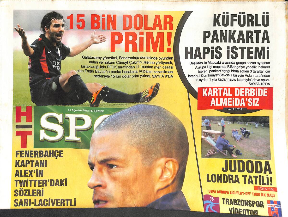Habertürk Spor Gazetesi 23 Ağustos 2012 - Alex Oynatılmadığı İçin Öfkeli, Almeida, Q7 GZ134811 - 1