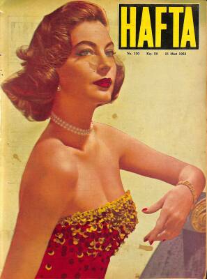 Hafta Dergisi Sayı 130 21 Mart 1952 - Kapak Ava Gardner NDR83819 - 1