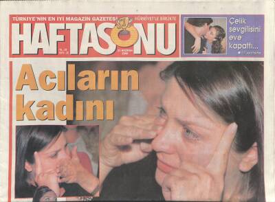 Haftasonu Gazetesi 21 Haziran 2000 - Acıların Kadını Sibel Can - Ajda İle Emelin Amansız Savaşı GZ122637 - 1