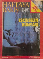 Haftaya Bakış Çağdaş Haber Dergisi 12-18 Nisan 1987 - Yunan Kilisesi Fenere Sığınıyor DRG358 - Gökçekoleksiyon
