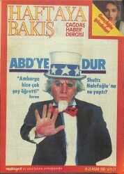 Haftaya Bakış Çağdaş Haber Dergisi 19-25 Nisan 1987 Sayı27 - ABDye Ambargo DRG357 - Gökçekoleksiyon