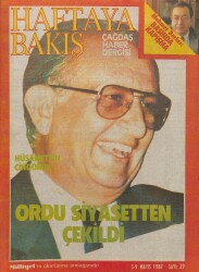 HAFTAYA BAKIŞ, Çağdaş Haber Dergisi 3-9 Mayıs 1987 - Ordu Siyasetten Çekildi DRG1297 - Gökçekoleksiyon