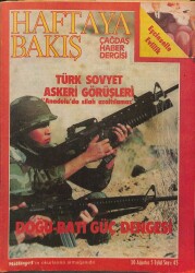 HAFTAYA BAKIŞ, Çağdaş Haber Dergisi Sayı45 30 Ağustos - 5 eylül 1987 ELVİS ÖLÜMÜNÜN 10.YILINDA, MADONNANIN YÜKSELİŞİ DRG226 - 1