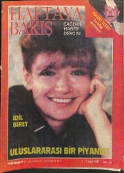 Haftaya Bakış Dergisi 1 - 7 Şubat 1987 Sayı:16 - Uluslararası Bir Piyanist: İdil Biret - Bülent Ecevit Laikiği Anlatıyor NDR90516 - Gökçekoleksiyon