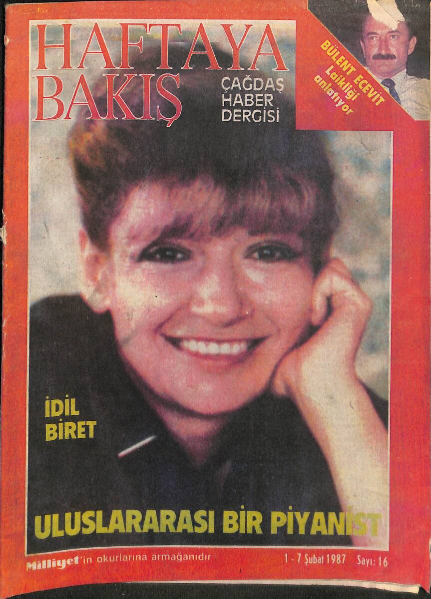 Haftaya Bakış Dergisi 1 - 7 Şubat 1987 Sayı:16 - Uluslararası Bir Piyanist: İdil Biret - Bülent Ecevit Laikiği Anlatıyor NDR90516 - 1