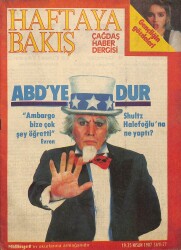 Haftaya Bakış Dergisi Sayı 27 19 - 25 Nisan 1987 NDR84360 - Gökçekoleksiyon