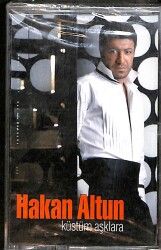 Hakan Altun - Küstüm Aşklara Orijinal Kaset (Sıfır) KST31145 - Gökçekoleksiyon