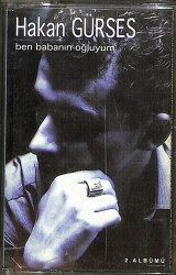 Hakan Gürses - Ben Babanın Oğluyum Kaset (İkinci El) KST28426 - 1