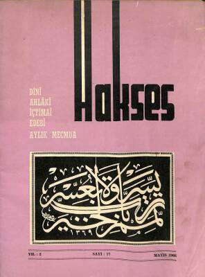 Hakses (Dini-Ahlâki-İçtimai-Edebi) Dergisi Sayı 17 Yıl 2 Mayıs 1966 DRG144 - 1