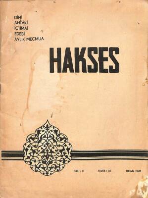 Hakses (Dini-Ahlâki-İçtimai-Edebi) Dergisi Sayı 25 Yıl 3 Ocak 1967 DRG140 - 1
