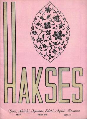 Hakses (Dini-Ahlâki-İçtimai-Edebi) Dergisi Sayı 52 Yıl 5 Nisan 1969 DRG155 - 1