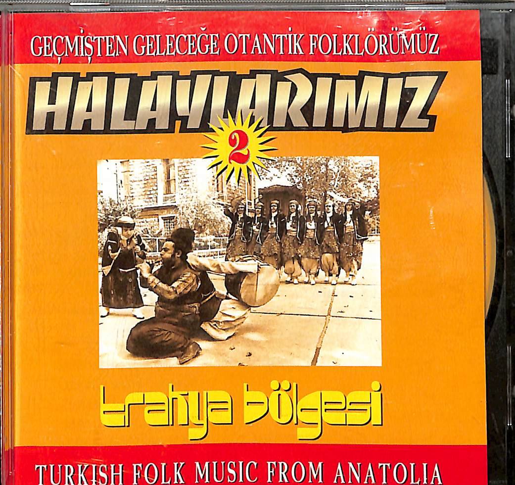 Halaylarımız 2 - Trakya Bölgesi CD (İkinci El) CD5067 - 1