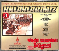 Halaylarımız 3 - Doğu Anadolu Bölgesi CD (İkinci El) CD4217 - 2