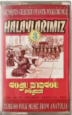 Halaylarımız 3 *Doğu Anadolu Bölgesi* Kaset KST10347 - 1