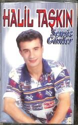 Halil Taşkın - Sensiz Günler Kaset (İkinci El) KST28456 - 1
