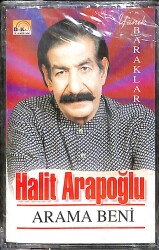 Halit Arapoğlu - Arama Beni Kaset (Sıfır Kaset) KST29621 - Gökçekoleksiyon